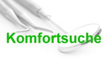 Komfortsuche im Dentalversandhaus Erweiterte Besuche im Dentalversandhaus